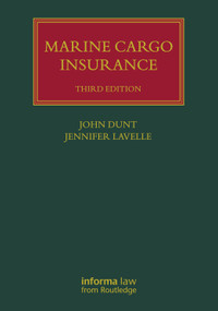 Marine Cargo Insurance by John Dunt, Jennifer Lavelle, 9781032164922