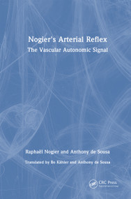 Nogier's Arterial Reflex (The Vascular Autonomic Signal) by Raphaël Nogier, Bo Kähler, Anthony de Sousa, 9781041272823