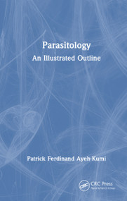 Parasitology (An Illustrated Outline) by Patrick Ferdinand Ayeh-Kumi, 9781041227861