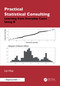 Practical Statistical Consulting (Learning from Everyday Cases Using R) by Lei Hua, 9781041157892
