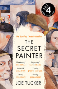 The Secret Painter by Joe Tucker, 9781837260805