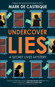 Undercover Lies by Mark de Castrique, 9781448316717
