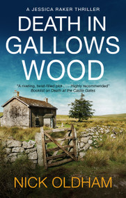 Death in Gallows Wood by Nick Oldham, 9781448319978