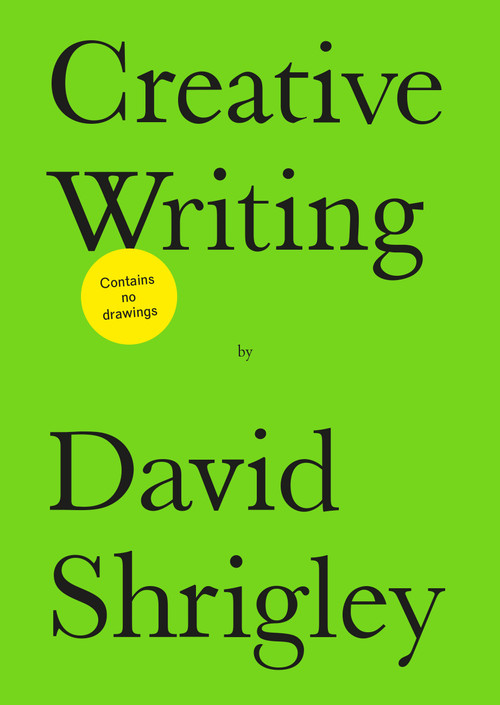 Creative Writing by David Shrigley, 9781837266364