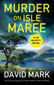 Murder on Isle Maree by David Mark, 9781448319350