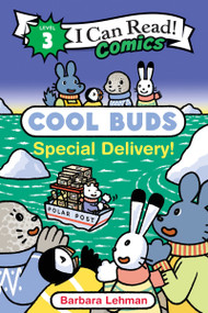 Cool Buds: Special Delivery! by Barbara Lehman, Barbara Lehman, 9780063389113