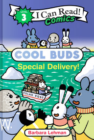 Cool Buds: Special Delivery! by Barbara Lehman, Barbara Lehman, 9780063389120