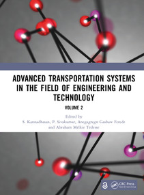 Advanced Transportation Systems in the Field of Engineering and Technology (Volume 2) by S. Kannadhasan, P. Sivakumar, Anegagregn Gashaw Ferede, Abraham Melkie Tedesse, 9781041367895