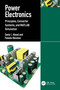Power Electronics (Principles, Converter Systems, and MATLAB Simulation) by Samir I. Abood, Pamela Obiomon, 9781041220329