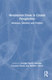Restitution From a Global Perspective (Memory, Identity and Politics) by George Okello Abungu, Cressida Fforde, Webber Ndoro, 9781032942711