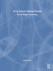 AI in School Mental Health (Future-Ready Counseling) by Hanna Mick, 9781041207047