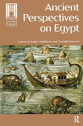 Ancient Perspectives on Egypt by Roger Matthews, Cornelia Roemer, 9781138404502