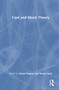 Care and Moral Theory by Daniel Engster, Steven Steyl, 9781032979267
