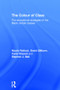The Colour of Class (The educational strategies of the Black middle classes) by Nicola Rollock, David Gillborn, Carol Vincent, Stephen J. Ball, 9780415809818