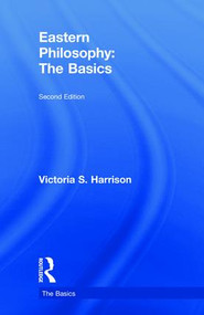 Eastern Philosophy: The Basics by Victoria S. Harrison, 9781138215771