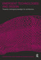 Emergent Technologies and Design (Towards a Biological Paradigm for Architecture) by Michael Hensel, Achim Menges, Michael Weinstock, 9780415493437