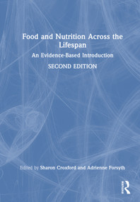 Food and Nutrition Across the Lifespan (Global Perspectives) by Sharon Croxford, Adrienne Forsyth, 9781041281740