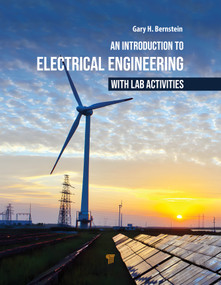 An Introduction to Electrical Engineering with Lab Activities by Gary H. Bernstein, 9789815129304
