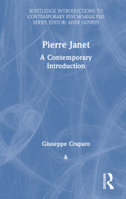 Pierre Janet (A Contemporary Introduction) by Giuseppe Craparo, 9781032947907