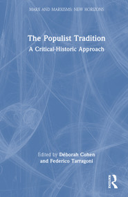 The Populist Tradition (A Critical-Historic Approach) by Déborah Cohen, Federico Tarragoni, 9781032893570