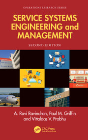 Service Systems Engineering and Management by A. Ravi Ravindran, Paul M. Griffin, Vittaldas V. Prabhu, 9781032983172
