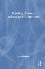 Teaching Literature (Principles, Practices, Applications) by Robert DiYanni, 9781041373018