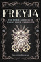Freyja (The Norse Goddess of Magic, Love, and Death) by Juliette Nicolas, 9798888507469