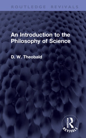 An Introduction to the Philosophy of Science by D. W. Theobald, 9781041423898