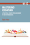 Mastering Croatian (A Practical Course from Beginner to Mid-Intermediate) by Željko Vrabec, 9781041356158