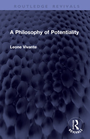 A Philosophy of Potentiality by Leone Vivante, 9781041424253