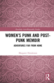 Women's Punk and Post-Punk Memoir (Adventures Far from Home) by Margaret Henderson, 9781032727066