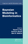 Bayesian Modeling in Bioinformatics by Dipak K. Dey, Samiran Ghosh, Bani K. Mallick, 9781420070170