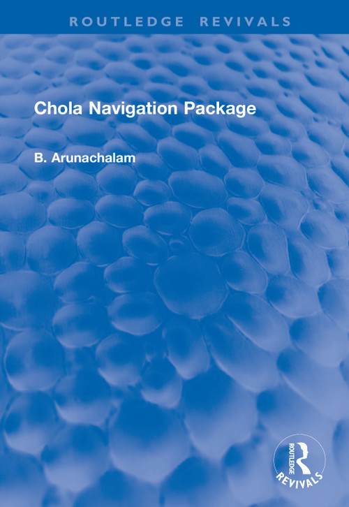 Chola Navigation Package by B. Arunachalam, 9781041207641