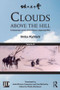 Clouds above the Hill (A Historical Novel of the Russo-Japanese War, Volume 2) by Shiba Ryōtarō, Phyllis Birnbaum, Juliet Winters Carpenter, Andrew Cobbing, Paul McCarthy, 9780415508841