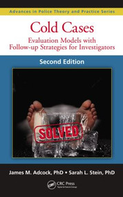 Cold Cases (Evaluation Models with Follow-up Strategies for Investigators, Second Edition) by James M. Adcock, Sarah L. Stein, 9781482221442