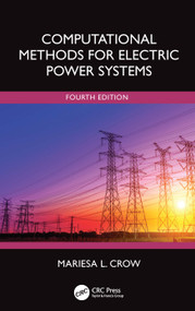 Computational Methods for Electric Power Systems by Mariesa L. Crow, 9781041029809