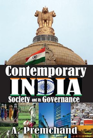 Contemporary India (Society and Its Governance) by A. Premchand, 9781412813181