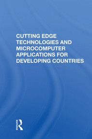 Cutting Edge Technologies and Microcomputer Applications for Developing Countries by Tien-tung Hsueh, 9780367012663
