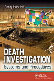 Death Investigation (Systems and Procedures) by Randy Hanzlick, M.D., 9781138426962