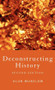Deconstructing History by Alun Munslow, 9780415391436
