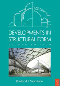 Developments in Structural Form by Rowland Mainstone, 9780750654517