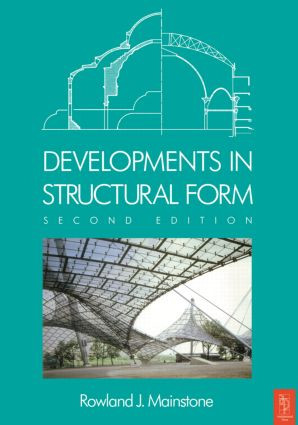 Developments in Structural Form by Rowland Mainstone, 9780750654517
