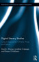 Digital Literary Studies (Corpus Approaches to Poetry, Prose, and Drama) by David L. Hoover, Jonathan Culpeper, Kieran O'Halloran, 9780415352307