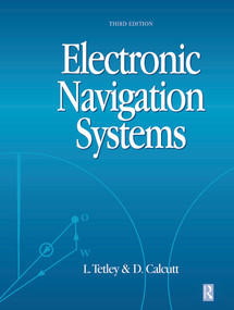 Electronic Navigation Systems by Laurie Tetley, David Calcutt, 9780750651387