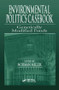 Environmental Politics Casebook (Genetically Modified Foods) by Norman Miller, 9781138424258
