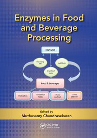 Enzymes in Food and Beverage Processing by Muthusamy Chandrasekaran, 9781138894174