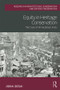 Equity in Heritage Conservation (The Case of Ahmedabad, India) by Jigna Desai, 9781138604049