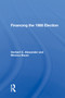 Financing the 1988 Election by Herbert E. Alexander, 9780367016708