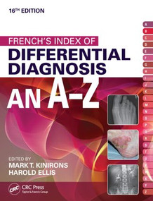 French's Index of Differential Diagnosis An A-Z 1 by Mark T. Kinirons, Harold Ellis, 9781482230703