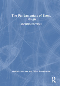 The Fundamentals of Event Design by Vladimir Antchak, Olivia Ramsbottom, 9781032971407